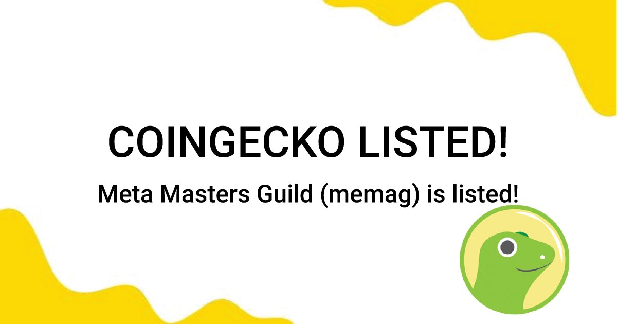 CmcFirstAlert's tweet photo. ๐ข #memag (#MetaMastersGuild)
Meta Masters Guild is listed on Coingecko!
Coin name: memag
Platform:Ethereum
Address: 0x6e39a587691b8c9d4341ce0a960998ed6f537af6 https://t.co/tnNrD12wo5
