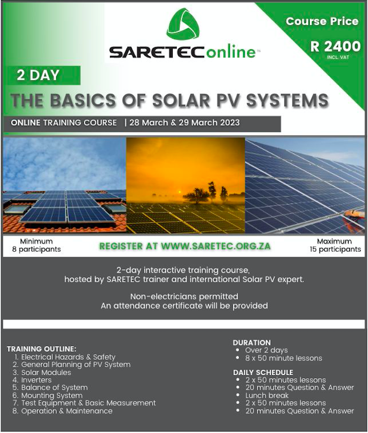 Book your seat now for our next 2 Day: The Basics of Solar PV Systems online training course taking place on 28 & 29 March 2023, and start your future in renewable energy today. Book now by sending an email to onlinetraining@saretec.org.za Make renewable energy your business.