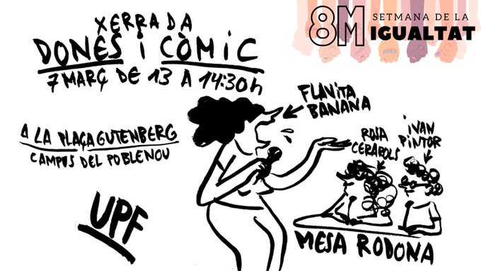 UPFBarcelona's tweet photo. #8MUPF
Taula Rodona "Dones i Còmic"
Amb @flavitabanana, Ivan Pintor i modera la Rosa Cerarols
🕣13:00-14:30 h.
📍Plaça Gutenberg (Poblenou)
Descobreix tot el programa de la Setmana d'Igualtat UPF
https://t.co/5bgo49ZEuv https://t.co/s5sZkuno7L