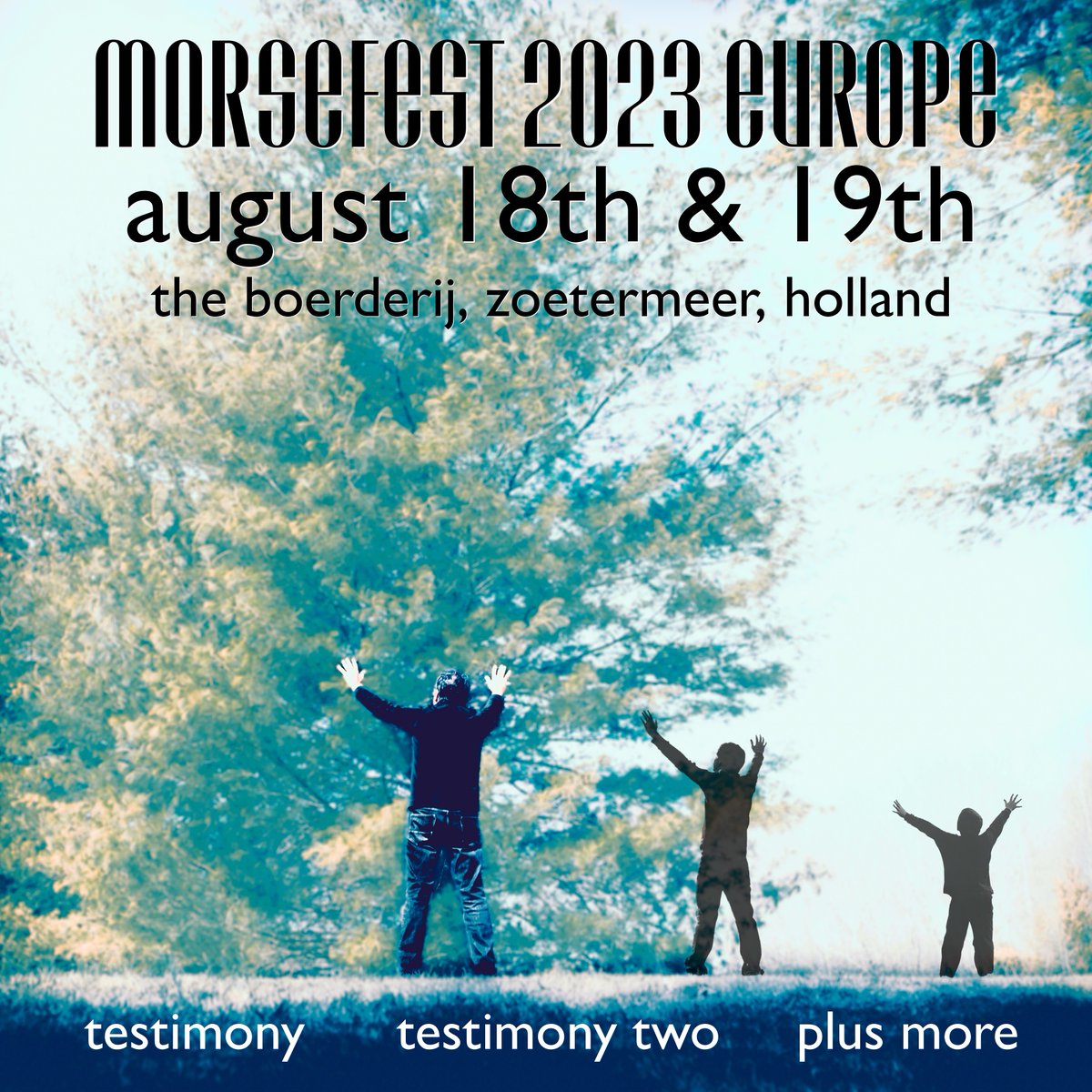Ticket links for Morsefest 2023 Europe will go live at 9:00AM Central US time / 4:00 PM Central Europe time/ 3:00 PM UK time 

ow.ly/le5C50N931T

Join with us to celebrate the 20th anniversary of Testimony at this very special event.