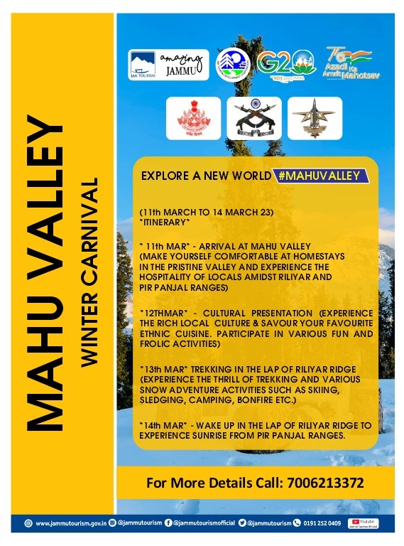 JammuTourism's tweet photo. Explore a new snowy world at ‘Mahu Valley Winter Carnival’ from 11th to 14th March ,2023 being organised by the Directorate of Tourism Jammu and JKTDC in association with 23rd Bt.RR( Rajput)
#amazingjammu #mahuvalley
@Syedabidshah @diprjk @OfficeOfLGJandK @sunaina1977 https://t.co/RYuR1YS0rz
