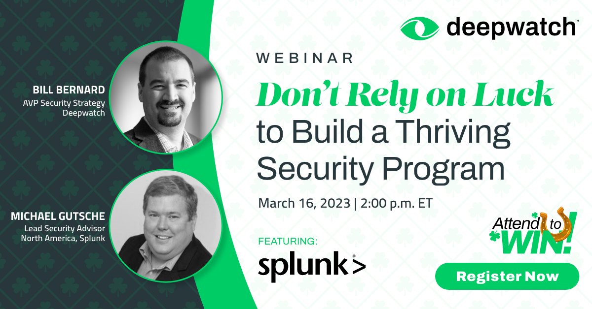 Don't rely on luck to build a thriving security program.

Register and join us for the live webinar discussion on March 16, hosted by Deepwatch and Splunk: deepwat.ch/3SKdHTL

#cybersecurity #secops #financialservices
