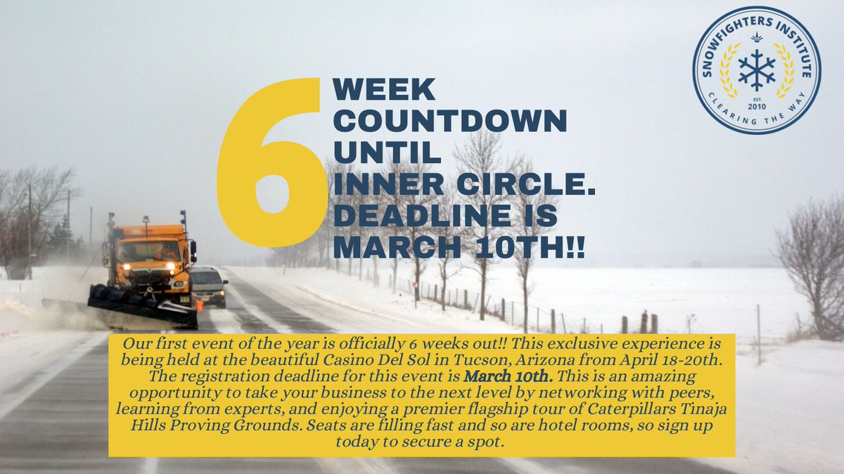 Snowfighters1's tweet photo. 6 WEEK COUNTDOWN UNTIL INNER CIRCLE!!!
Officially six weeks away from our kickoff event in Tuscon, AZ. This event looks to be sold out, and we want to ensure you have your spot secured. The registration deadline is March 10th, so sign up today.  Link in bio. #snowfighters https://t.co/Fx1m7pCjpY