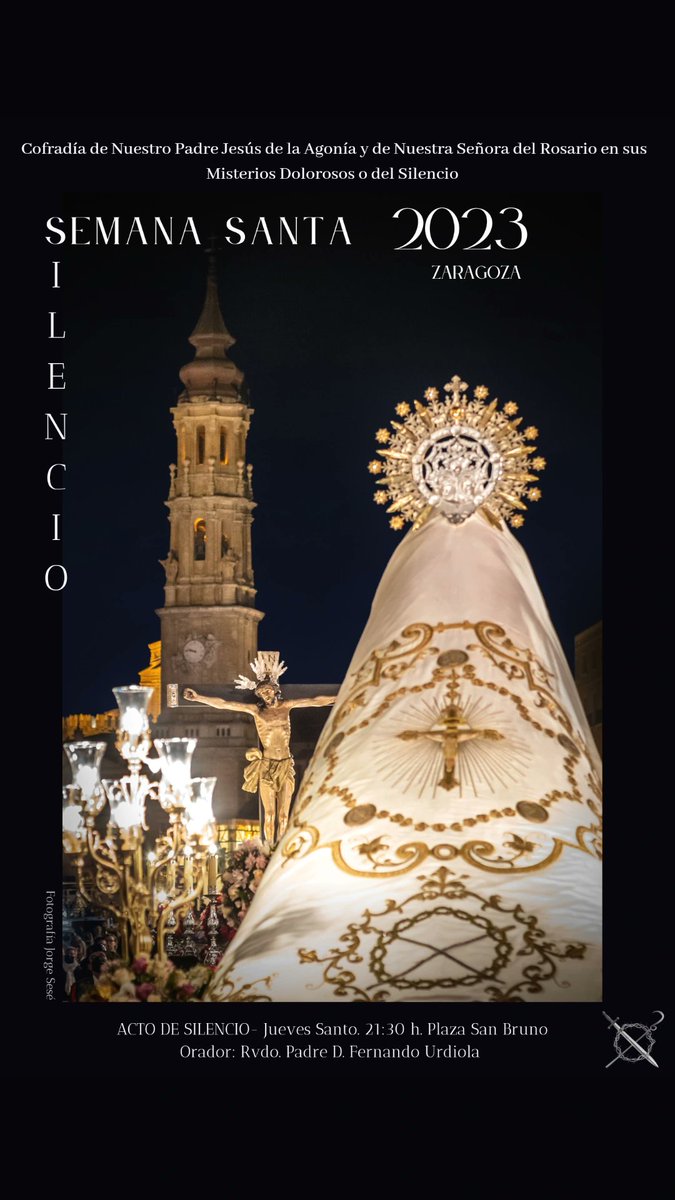 CARTEL ANUNCIADOR DE LA PROCESIÓN TITULAR Y ACTO DE SILENCIO DE LA COFRADÍA DE NUESTRO PADRE JESÚS DE LA AGONÍA Y NUESTRA SEÑORA DEL ROSARIO EN SUS MISTERIOS DOLOROSOS O DEL SILENCIO 2023.