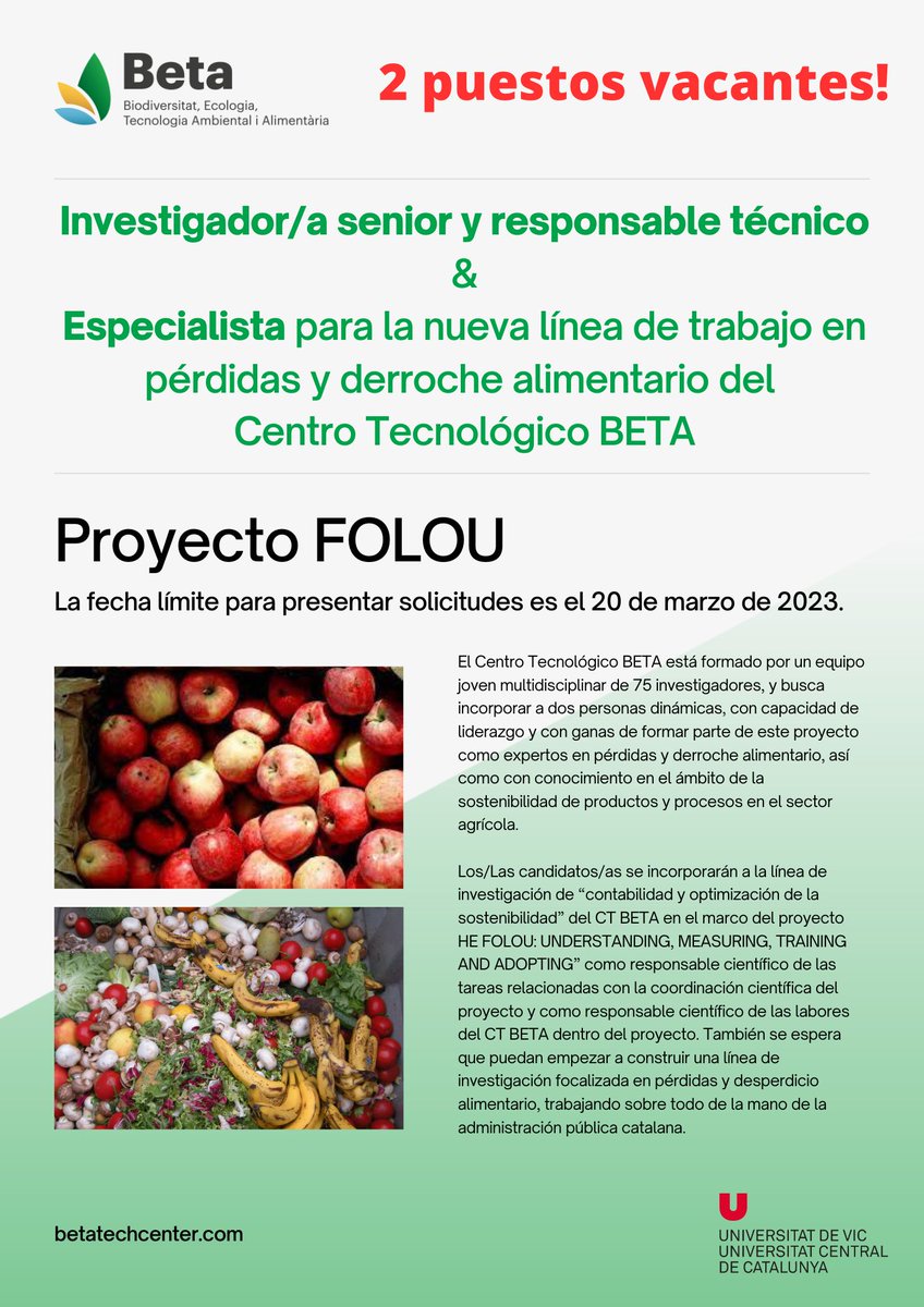 BETA_TechCentre's tweet photo. 📣 ¡Buscamos 2⃣ expertos en #FoodLoss y #FoodWaste y con conocimientos en #sostenibilidad del sector agrario!

¡Presenta tu candidatura aquí!
👉🏼 Investigador senior y líder técnico
https://t.co/OrgdYHy8Mv

👉🏼Responsable técnico de proyecto
https://t.co/Zp6LOUbsle https://t.co/SyjoSvsxta