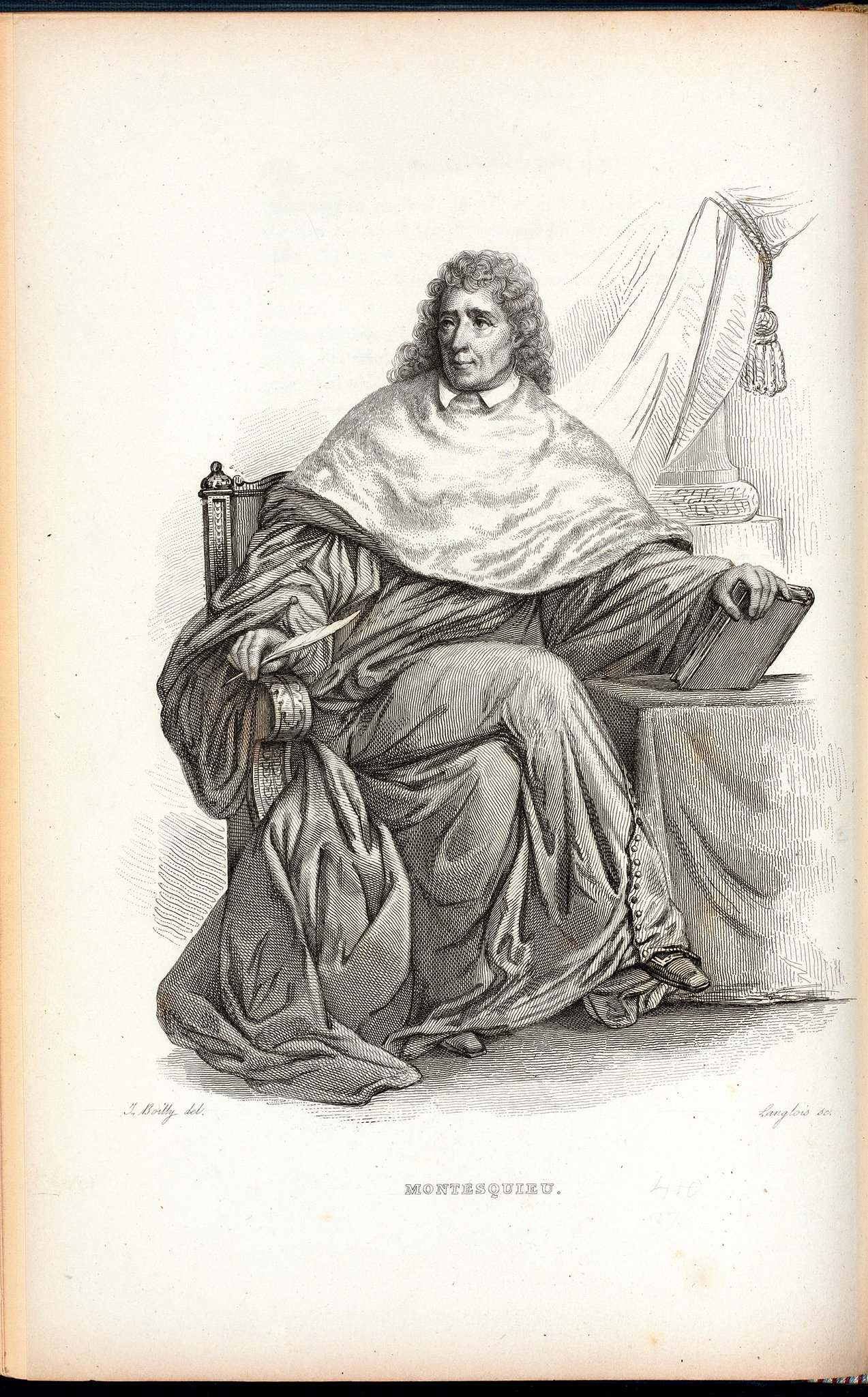 The French writer Montesquieu based his idea of the "separation of powers", where a political system