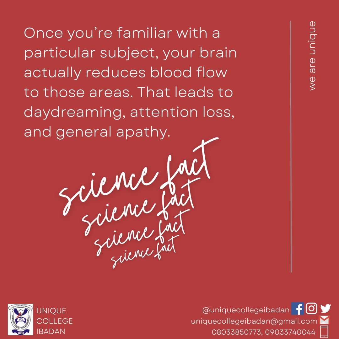 Your brain can get bored.

Learn something new each day.

#uniquecollege #uniquecollegeibadan #WeAreUnique #education #educationmatters #learningmatters #sciencefacts #learnsomethingnew