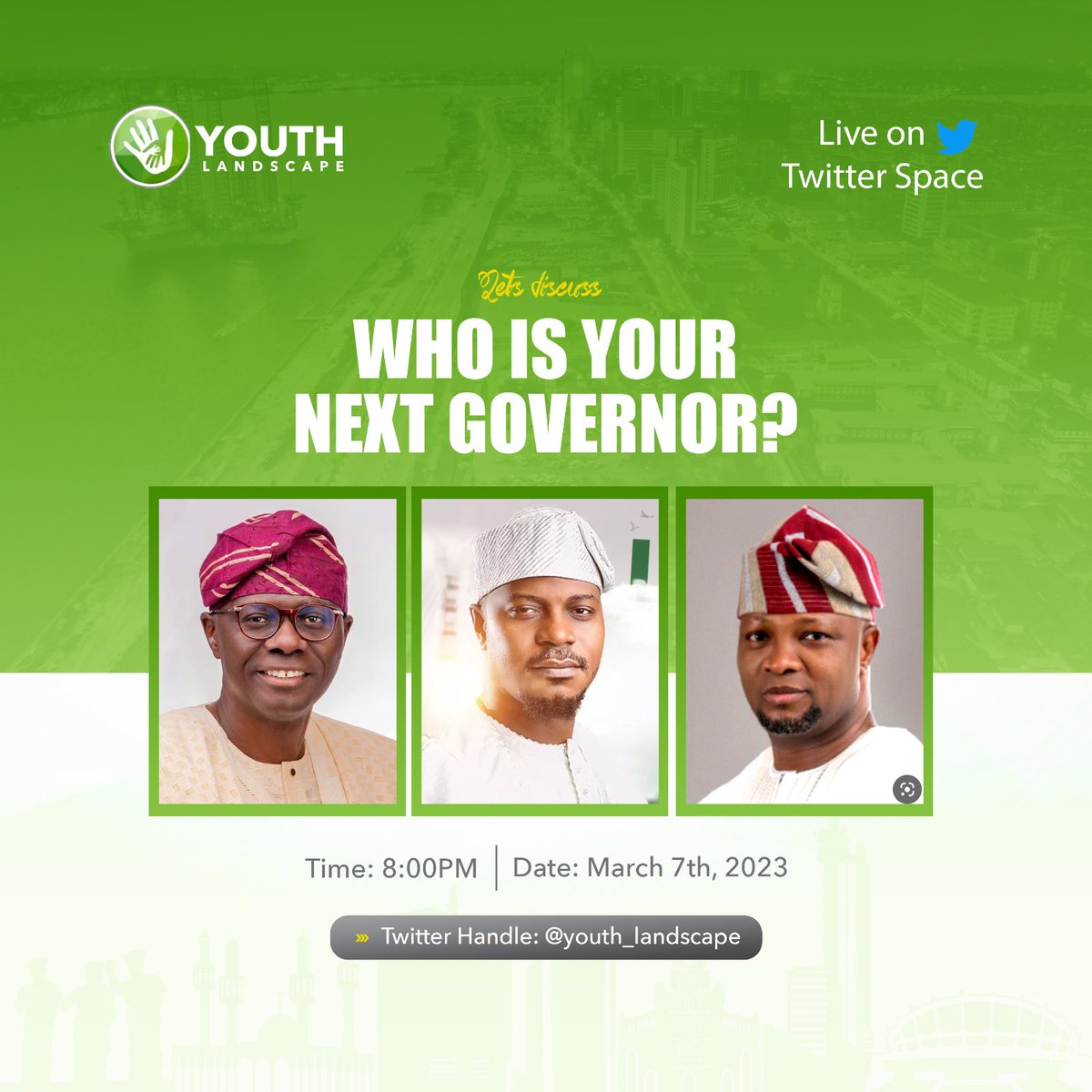 GreatImpact_ng's tweet photo. Join the conversation - Let's know 'Who is Your Next Governor?

Date: Today, 7th March, 2023

Start Time: 8pm
@youth_landscape is the host https://t.co/ORVNKtODEP