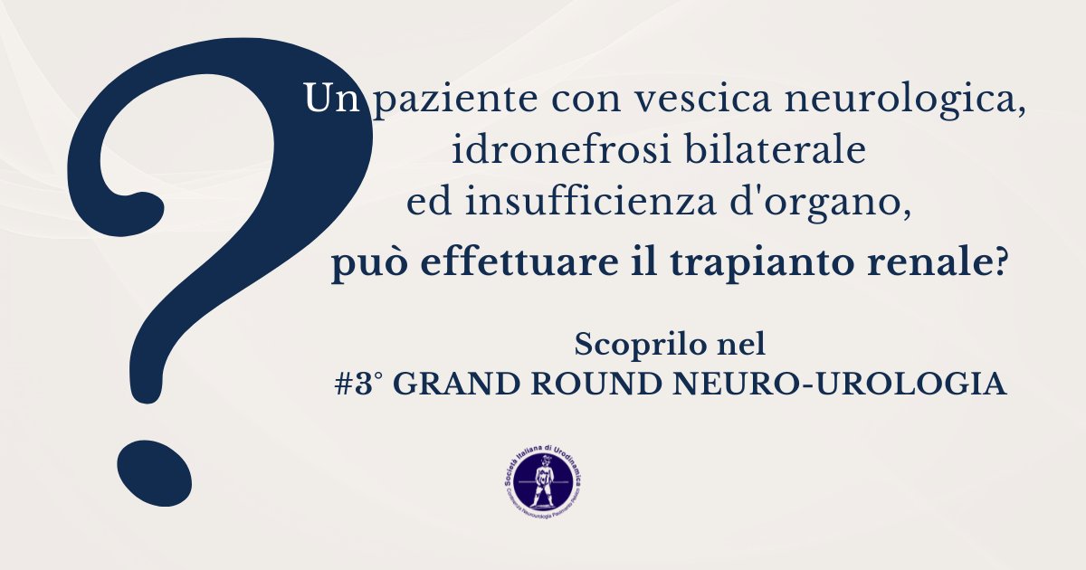 Un paziente con vescica neurologica, idronefrosi bilaterale e insufficienza d'organo, può effettuare il trapianto renale? Scoprilo nell'incontro della Commissione Neuro-Urologia SIUD 👉urly.it/3sany @AchimHerms Marcello Lamartina @drmusco