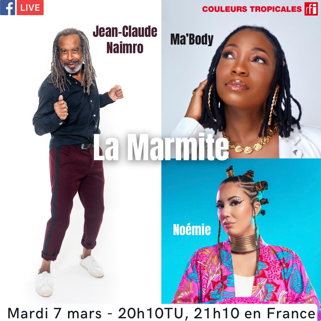 CoulTropicales's tweet photo. Ce MARDI 7 MARS nous recevrons #JeanClaudeNaimro Noémie (@aynamusik ) et #MaBody dans la marmite de #couleurstropicales :
Rendez-vous à 20h10TU, 21h10 en France sur @RFI ! https://t.co/9QJgaYxEKW