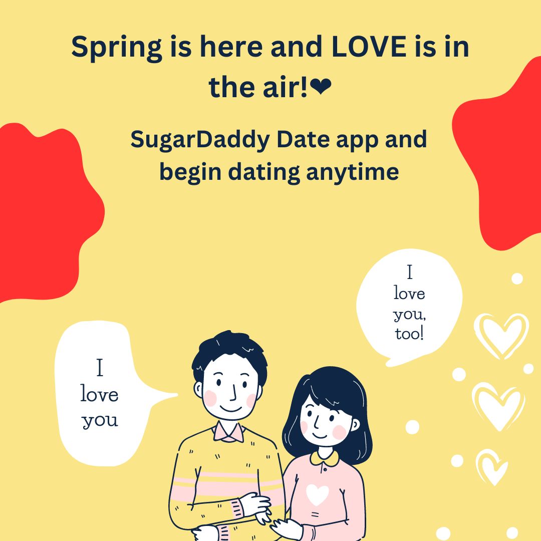 sugar_daddydate's tweet photo. Spring is here and LOVE is in the air!❤️

Get yourself a beautiful date on Sugar Daddy Date. Witness amazing matches, individual dates, party loves
Visit : https://t.co/MibXLRAfmz
.
.
.
#sugardaddyusa #datingapps #newstech #LoveIslandUK #LoveToday #sugardaddyapp https://t.co/be569PVJRO