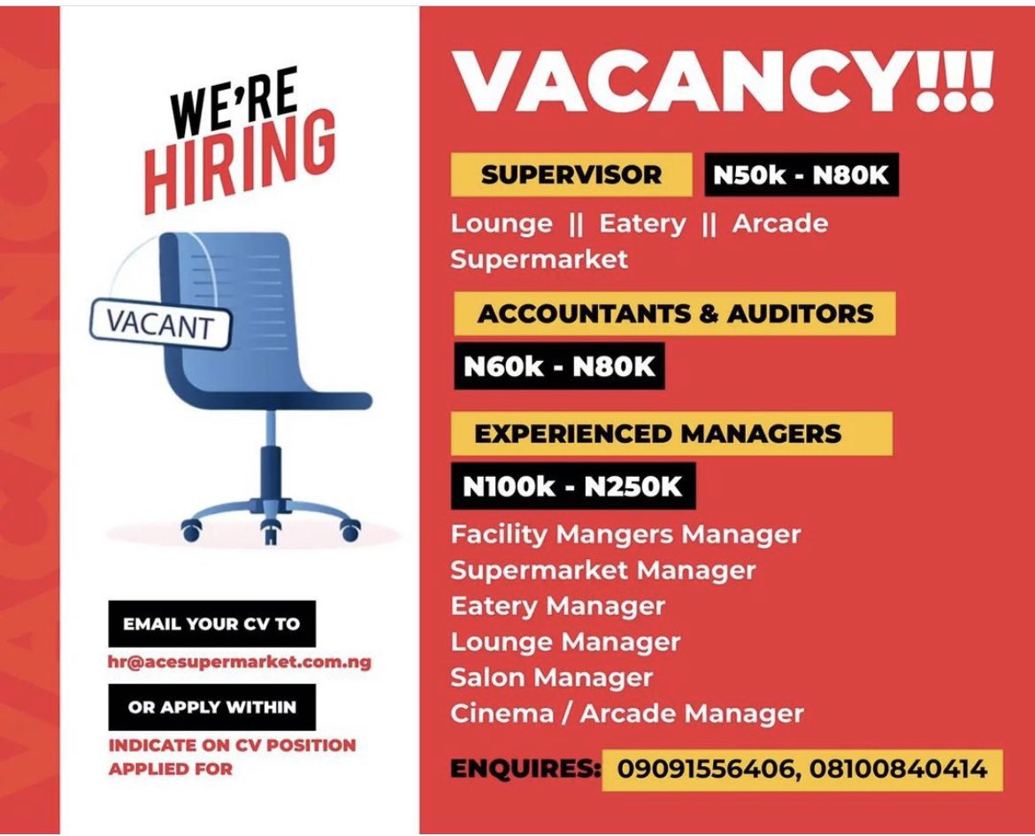 VACANCIES AT ACE MALL IBADAN!!!

SUPERVISOR:
N50k - N80K
Lounge || Eatery |I Arcade
Supermarket

ACCOUNTANTS &amp; AUDITORS:
N60k - N80K

EXPERIENCED MANAGERS:
N100k - N250K
Facility Manager
Supermarket Manager
Eatery Manager
Lounge Manager
Salon Manager
Cinema / Arcade Manager