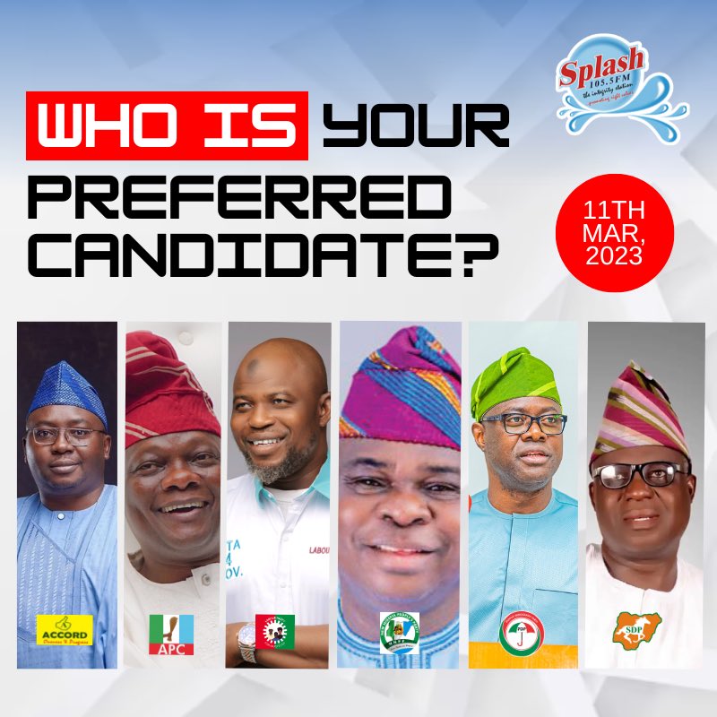 SplashFM1055's tweet photo. With over 13 persons contesting for the Governorship seat in Oyo State, who is your preferred candidate from the list?
Feel free to add any candidate that is not included on this list
#opinionpoll
#guberelection
#splashfm1055 https://t.co/qEsaH0P5Nm