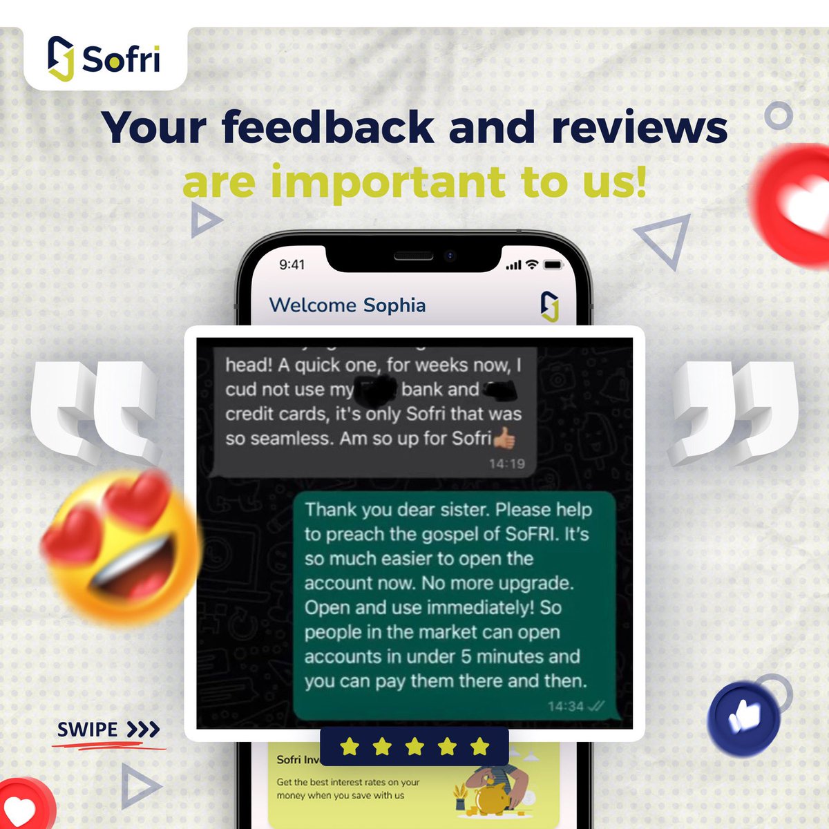 Bank_Sofri's tweet photo. It’s easier to love a brand when the brand loves you back.”
– Seth Godin
At Sofri, customer satisfaction is always top priority.
#banksofri #happycustomer #sofrifeedback #sofriloans #sofrisave #sofriinvest #beyondborders #banksofri https://t.co/Mg0fx4W1WU