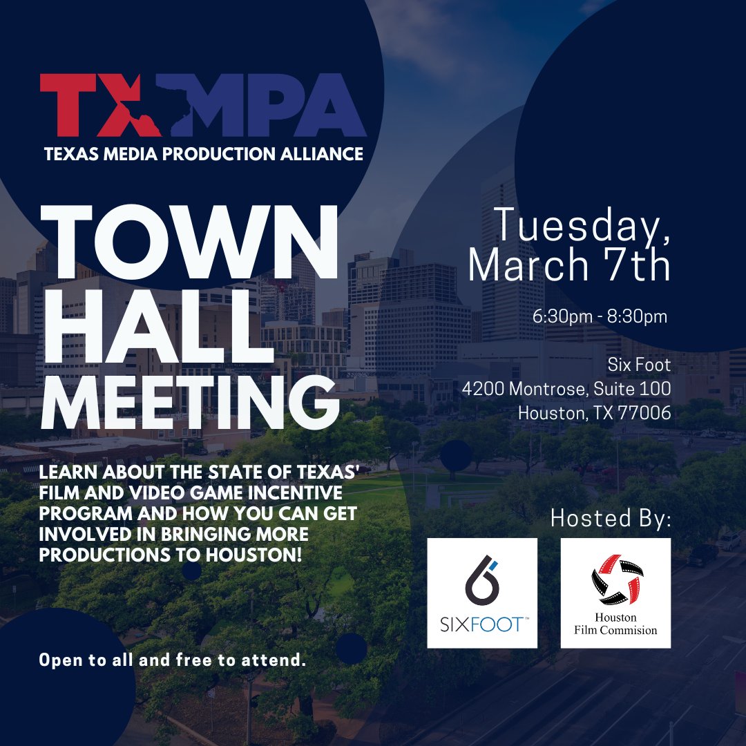 TUE3/7: Tune In to the #Houston Texas Media Production Alliance (<a href="/txmpa/">TXMPA</a>) Town Hall Meeting presentation via GoogleMeet at 7:30P (Central) hosted by <a href="/sixfootllc/">Six Foot</a>.  #FilmHouston #FilmTexas --&gt; meet.google.com/mga-wzqb-xri
