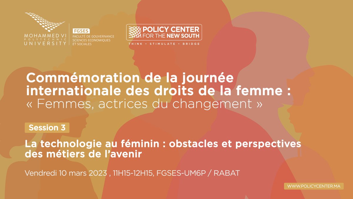 La troisième et dernière session abordera la #technologie au #féminin à travers les obstacles et les perspectives des métiers de l'avenir.

<a href="/housnilamia/">Housni_Lamia</a> <a href="/UM6P_officiel/">UM6P - University Mohammed VI Polytechnic</a>, <a href="/AmalElfallah/">Amal El Fallah Seghrouchni</a> et <a href="/MeryemKassou/">Meryem Kassou ⵎⵕⵉⵎ ⵇⴰⵙⵓ</a> <a href="/digits/">Digits</a>, partageront leurs expériences et leurs conclusions sur le sujet.