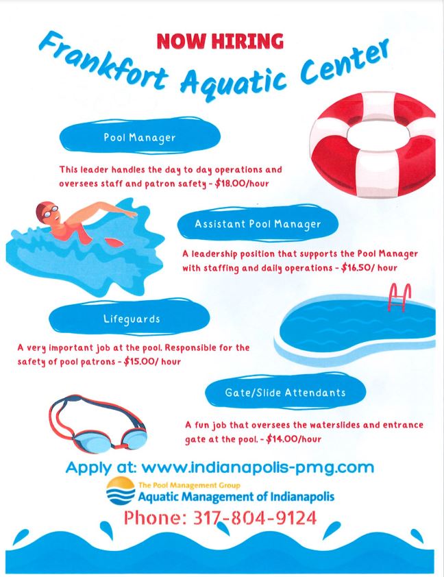 Are you looking for a fun summer job? The Frankfort Aquatic Center is hiring for several positions!