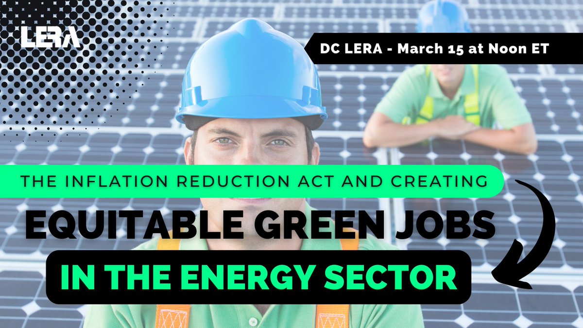 The Inflation Reduction Act and Creating Equitable Green Jobs in the Energy Sector —A conversation with Betony Jones. Wed, March 15, 12- 1:30 PM ET
In-person at @houseofsweden 
@Betony_Jones
@PetraEHansson 
#energy #GreenJobs
lerachapter.org/dclera/events/…