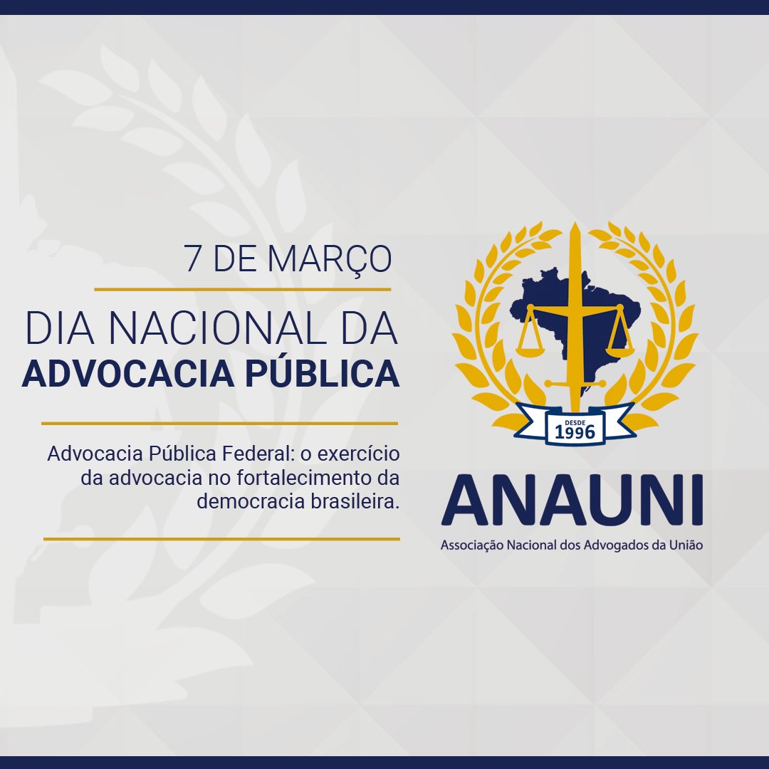 anauni's tweet photo. 7 de Março - Dia Nacional da Advocacia Pública: o exercício da advocacia no fortalecimento da democracia brasileira. 

#anauni #agu #advocaciapublica https://t.co/O1XTIUv5F6