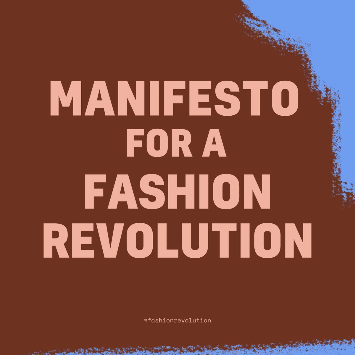 We are excited to announce this years #FashionRevolutionWeek theme: Manifesto for a Fashion Revolution! 🗓 22nd - 29th April 2023