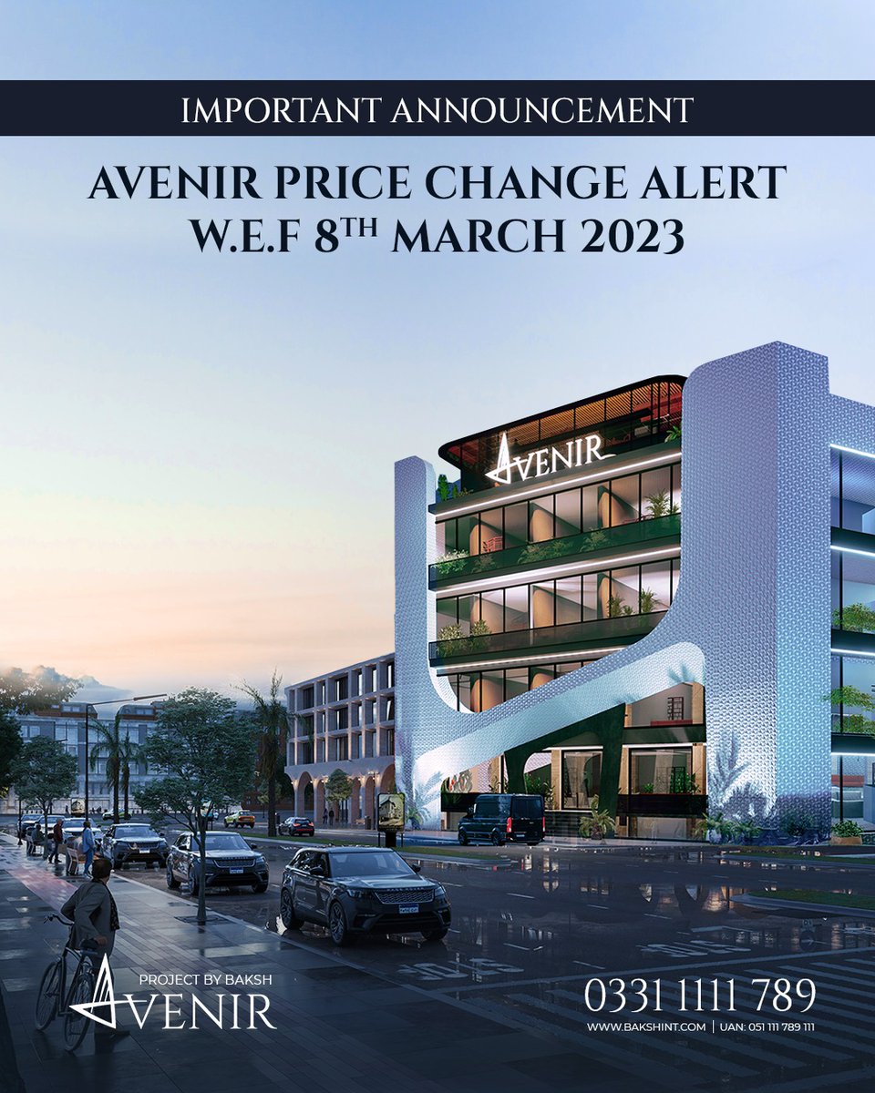 BakshProperties's tweet photo. Last chance to invest in Avenir before prices increase! Act fast and secure your spot now.

Contact us for more information:
+92 (51) 111 789 111
info@bakshint.com

#bakshestate #realestatepakistan #pakistan #pakistanrealestate #realestate #pakistanlife #pakistanrealestate #asia https://t.co/sos0EBK3vL