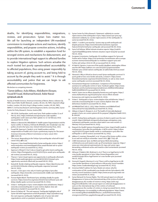 JessamyBagenal's tweet photo. "Syrian lives matter too. We call for launching an independent UN-mandated commission to investigate actions + inactions, identify responsibilities, + propose corrective actions, including within the @UN system, to establish a reparation fund for wronged victims and mechanisms for disbursement, + to provide international legal support to affected families to explore litigation options" #earthquake #Syria 
@aulaab @kareemekzayez @FouadFouad61 @MhdKatoub @shjabbour in @TheLancet