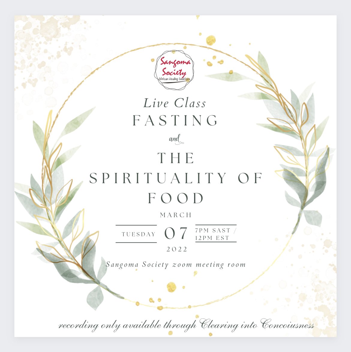 SangomaSociety's tweet image. #liveclass tonight at 7pm South African standard time / 12pm EST on fasting &amp;amp; the spirituality of food sign up here to join sangomasociety.ck.page/0a181dda5f