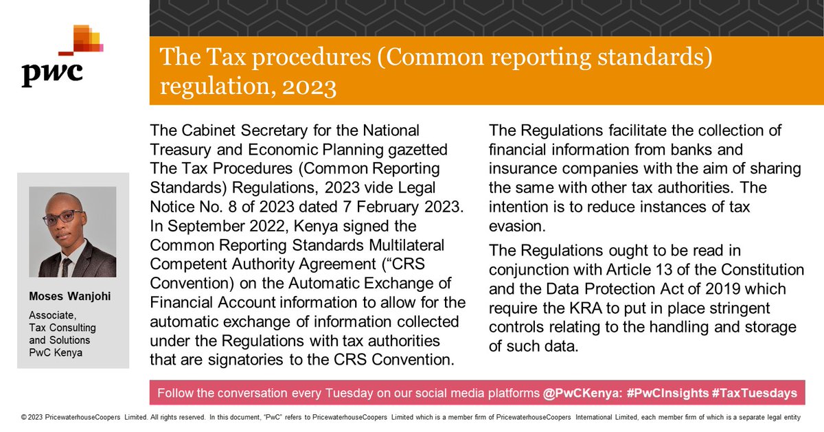 Tax Associate Moses Wanjohi shares some insights on The Tax Procedures (Common Reporting Standards) Regulations, 2023. Read them in this snippet. #PwCTaxInsights #TaxTuesday