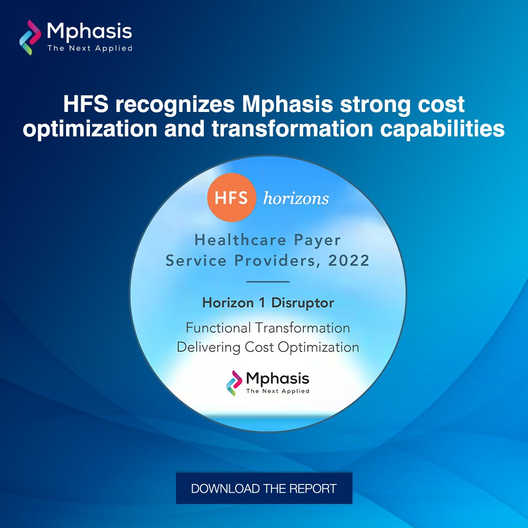 Mphasis's tweet photo. Mphasis is a key player in the #healthcare value chain for strengthening the transformational capabilities of healthcare payers. Mphasis is recognized as a Disruptor in the @HFSResearch Horizons: Healthcare Payer Service Providers 2022 report. https://t.co/TuTcISx32z  
#StayAhead https://t.co/VvH6k7yJ0X