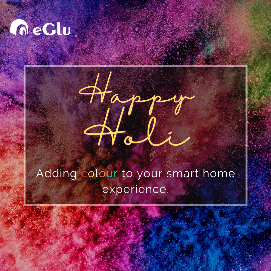myeglu's tweet photo. May the colorful festival of Holi bring new opportunities and prosperity. eGlu wishes you a Happy Holi!
.
.
.
#happyholi #holi #eGlu #eglusmarthomes https://t.co/2Ux9tYDSNg