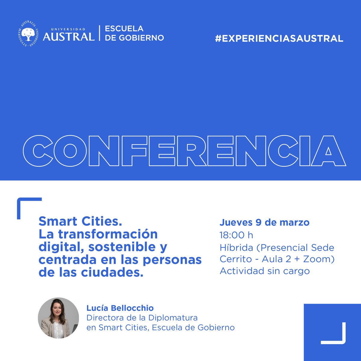 Escuela de Gobierno Universidad Austral (@egobiernoua) on Twitter photo ‼️ Este jueves ‼️ Invitación especial para participar de la Conferencia ”#SmartCities. La transformación digital, sostenible y centrada en las personas de las #ciudades” 🏙️
Actividad sin cargo
Speaker: <a href="/lubellocchio/">Lucía Bellocchio</a>
Más info 👉bit.ly/3IU7jot
#CiudadesInteligentes ‼️ Este jueves ‼️ Invitación especial para participar de la Conferencia ”#SmartCities. La transformación digital, sostenible y centrada en las personas de las #ciudades” 🏙️
Actividad sin cargo
Speaker: <a href="/lubellocchio/">Lucía Bellocchio</a>
Más info 👉bit.ly/3IU7jot
#CiudadesInteligentes