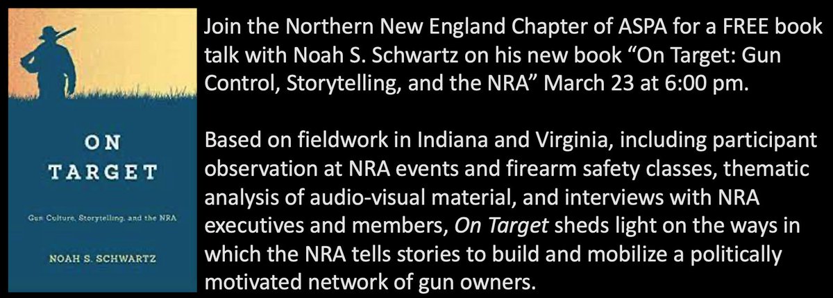 Join the Northern New England Chapter of ASPA on March 23rd, at 6:00 p.m. for a FREE BookTalk on the stories the NRA tells and its impact on gun policy. Register using the link below:
eventbrite.com/e/booktalk-on-…