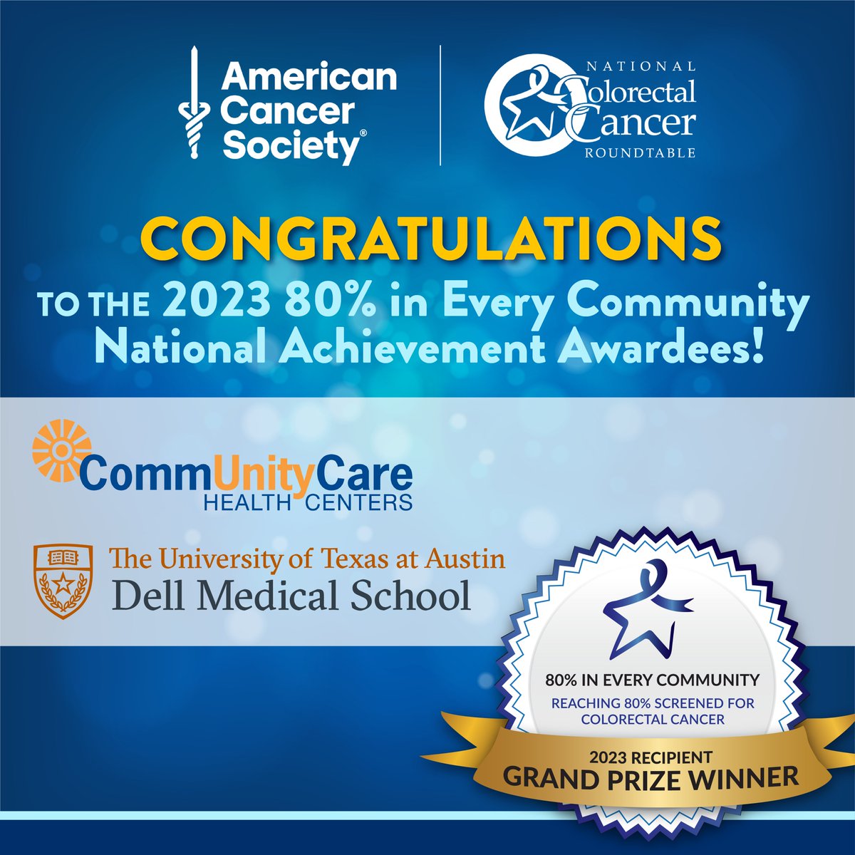 Congratulations to the Grand Prize Winner of the #80InEveryCommunity Awards: @CommUnityCareTX & @DellMedSchool! Learn how they partnered to double the #colorectalcancer screening rate and eliminate disparities in less than 5 years: nccrt.org/2023-awards/