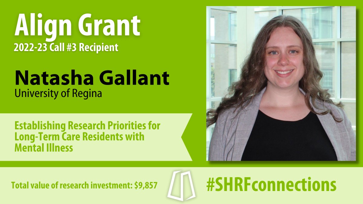 Align Grant funded project: 'Establishing Research Priorities for Long-Term Care Residents with Mental Illness' with Natasha Gallant

#SHRFconnections 
#ResearchThatMatters
