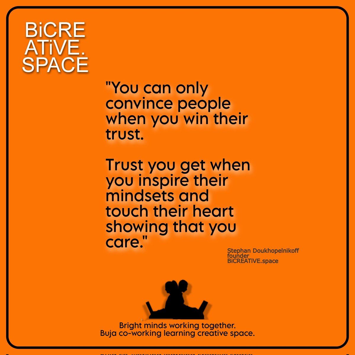 It all starts with caring for each other. Caring is the basis of trust. Trust is the basis of all relationships.