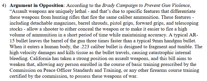 Brady claims 'assault weapons' are 'uniquely lethal... due to specific features that differentiate these weapons from hunting rifles', and then goes on to compare .223 ammo to 9mm, even though 'using .223 ammo' isn't one of the features. leginfo.legislature.ca.gov/faces/billAnal…