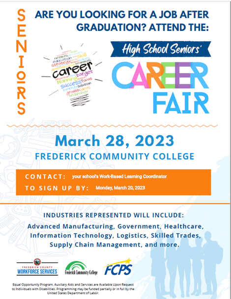 Hey CTC Seniors--- Are You Looking for a Job After Graduation?! Attend the High School Seniors Career Fair! Where: Frederick Community College When: March 28, 2023 If interested, contact Mr. Snyder at (david.snyder@fcps.org) by March 26th