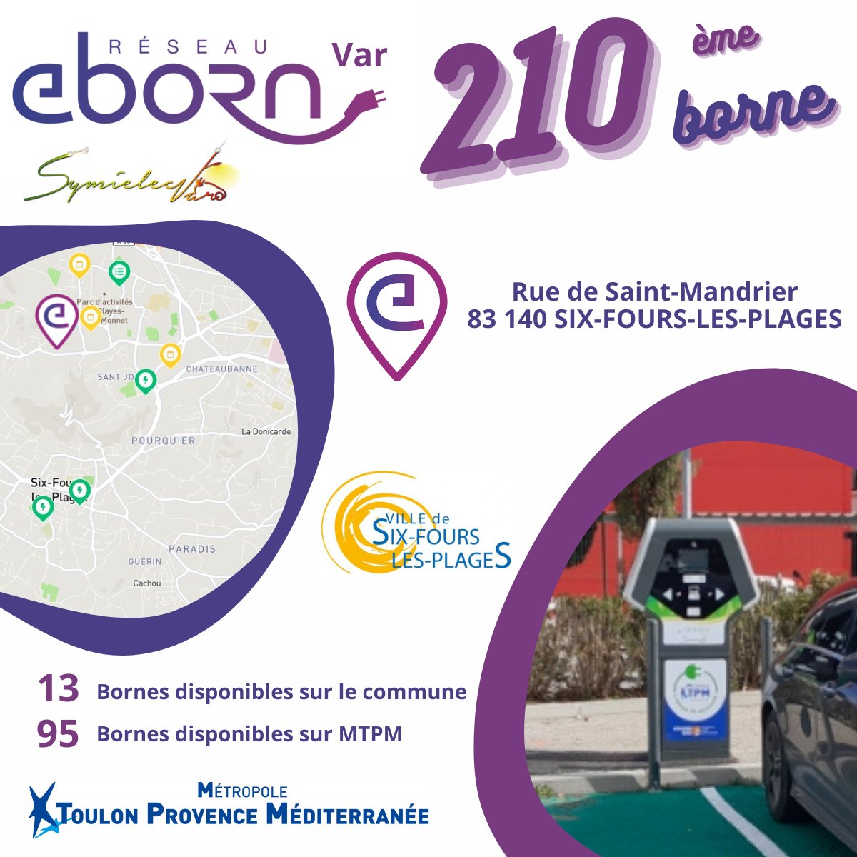 TE83Sym's tweet photo. [Actu #eborn]

2 nouvelles bornes mises en service : 
📍 Rue de Saint-Mandrier à Six-Fours
📍 Avenue de l'Europe à Six-Fours

Bornes disponibles :
🔌2⃣1⃣1⃣ sur le réseau #ebornVar du @SYMIELECVAR83 
🔌9⃣6⃣ sur le territoire @metropoleTPM 
🔌1⃣4⃣ sur la ville @6fourslesplages https://t.co/Qn9MfvM0cm