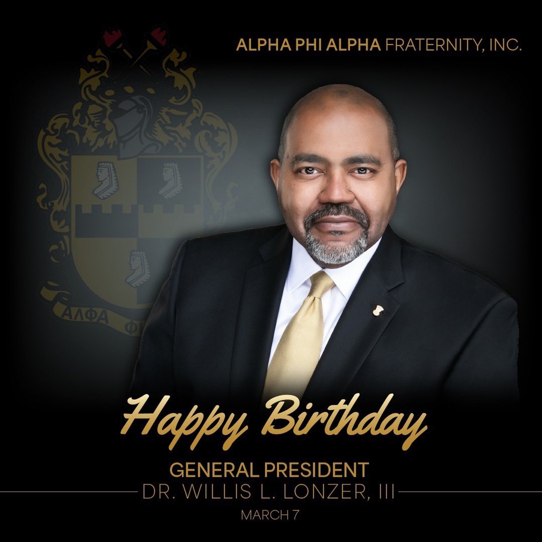 @apa1906network Alpha Phi Alpha Fraternity, Inc. would like to extend a special Happy Birthday to our General President, Brother Dr. Willis L. Lonzer, III (@elevatingalpha).

Please share.

#APA1906Network #MenOfDistinction
#HappyBirthdayGeneralPresident #ServantsOfAll