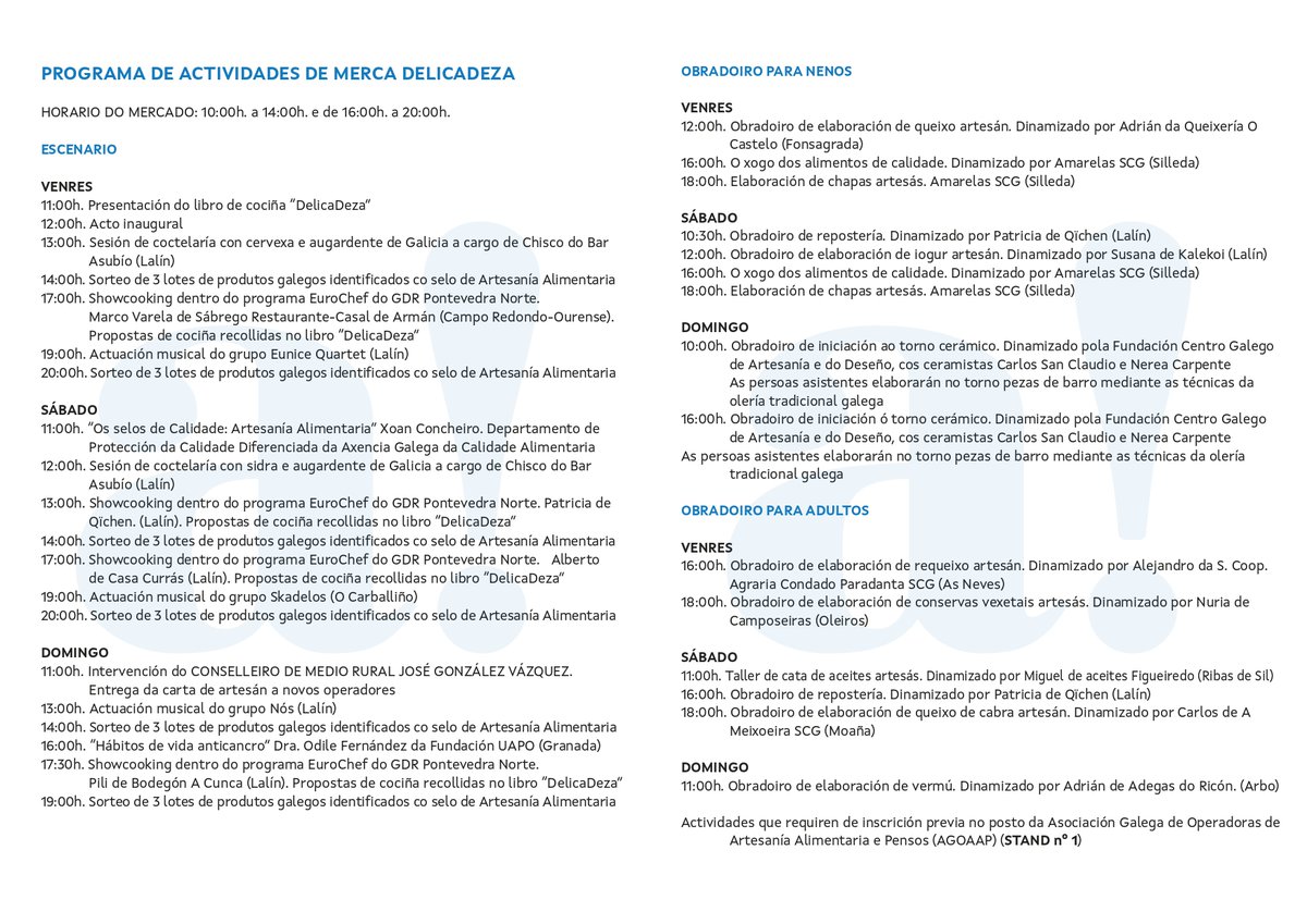 👉Deixámosvos o programa completo do 𝑴𝒆𝒓𝒄𝒂𝒅𝒐 𝒅𝒆 𝑨𝒓𝒕𝒆𝒔𝒂𝒏𝒊́𝒂 𝑨𝒍𝒊𝒎𝒆𝒏𝒕𝒂𝒓𝒊𝒂 𝑴𝑬𝑹𝑪𝑨 𝑫𝑬𝑳𝑰𝑪𝑨𝑫𝑬𝒁𝑨 convidándovos a asistir e a participar nas actividades que temos preparadas durante toda a fin de semana.
#artesania #AGADER #DesenvolvementoRural