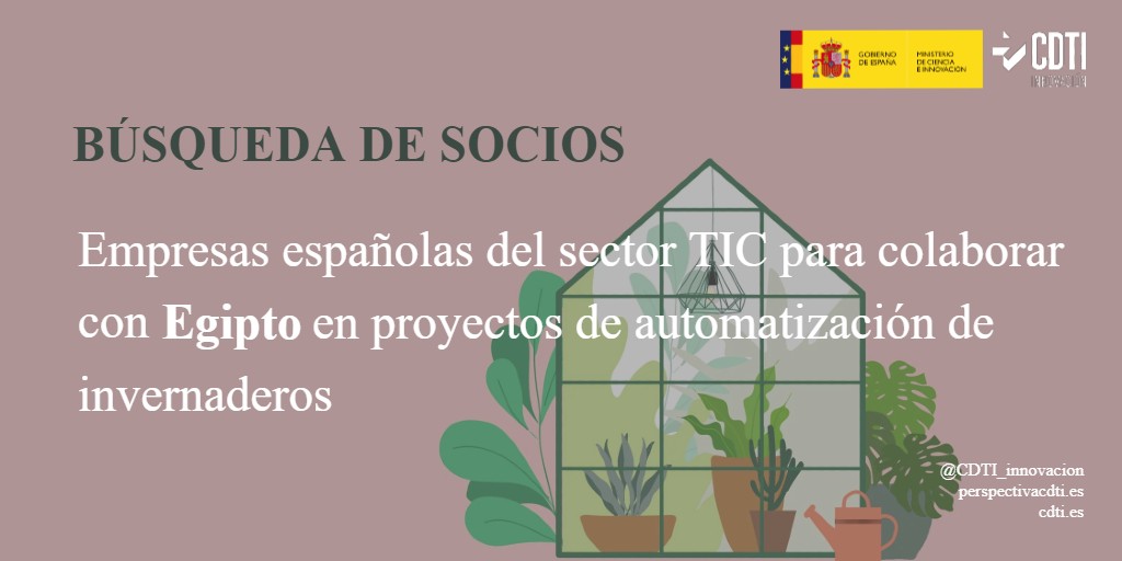 CDTI_innovacion's tweet photo. 🇪🇸🇪🇬 Búsqueda de empresas españolas del sector #TIC para colaborar con #Egipto en el desarrollo de soluciones tecnológicas inteligentes para automatización de invernaderos👇
 
Más información ➡️ https://t.co/GJI7suGtLJ

#EspañaEgipto#CooperaciónTecnológica  #innovación #ESITIP https://t.co/hhJ90FsIHw