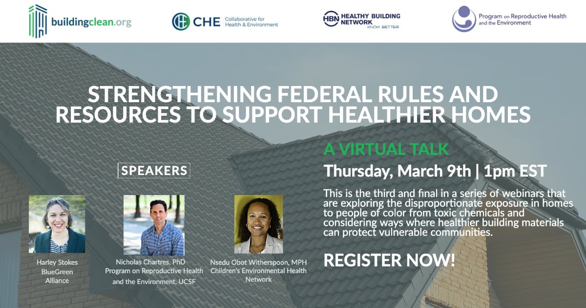 BGAlliance's tweet photo. Join us, @UCSF_PRHE, and @CEHN to explore the need for improved federal regulation of chemicals found in building products and ways in which federal resources can be utilized to create safer homes. https://t.co/gPCDIrg1K9 #BuildingClean https://t.co/RJa9H3qpAX
