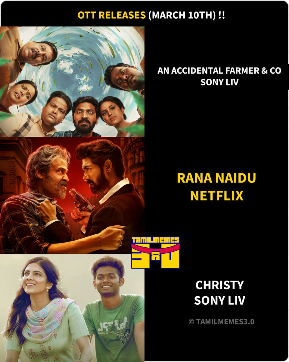 tamilmemes30's tweet photo. Ott releases (March 10th) 🎬💥
#Dada | #BommaiNayagi | #RunBabyRun | #Accidentalfarmer | #RanaNaidu | #Christy | #TheGlory2 | #Rekha | #LutherTheFallenSun | #Badtrip | #Ramyo https://t.co/H5MdVjvugs