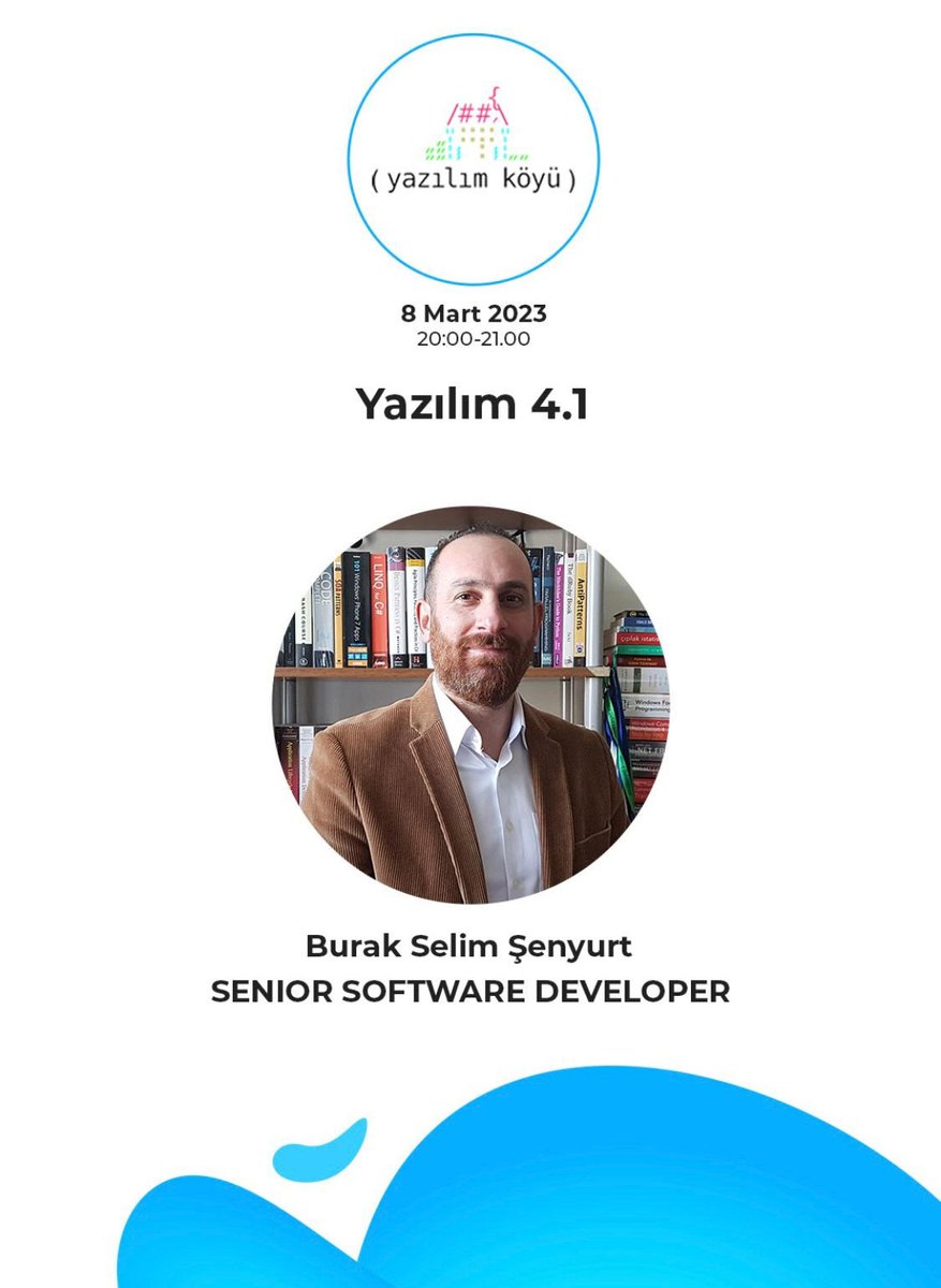 Doğuş Teknoloji &amp; Yazılım Köyü iş birliği ile “Geleceğe Giriş 2023 Etkinlikleri” kapsamında, Yazılım Köyü’nde Burak Selim Şenyurt’u ağırlıyoruz. Bu harika sohbeti kaçırmayın! 🎉

📌 Tarih: 8 Mart 2023 Çarşamba Günü / Saat 20:00-21:00 📌

Konu: “Yazılımcı 4.1”