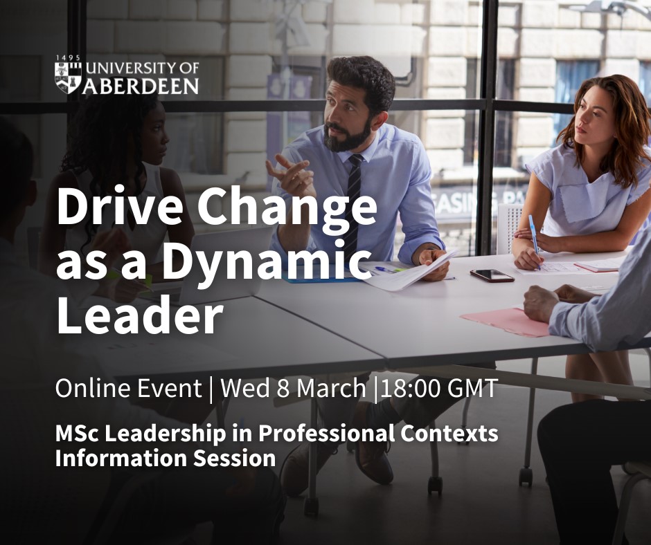 Do you want to lead change and improvement within your workplace? Join our experts online to learn how to become an effective leader or manager with our MSc Leadership in Professional Contexts. 
Register Now - bit.ly/3IAWbfT #EducationABDN #AbdnFamily #UoA