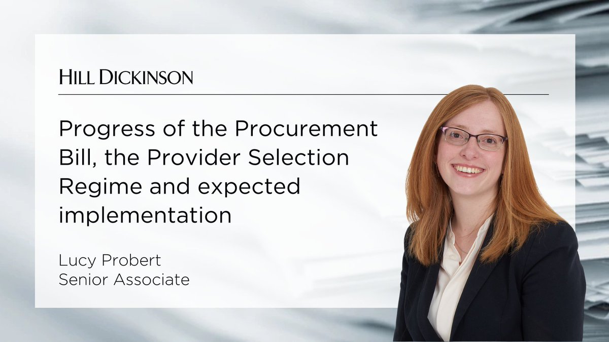 Read Lucy Probert's latest update on the progress of the Procurement Bill and the Provider Selection Regime with estimated timings for the implementation of both. Find out more: bit.ly/3FqiLHF #ProcurementBill #ProviderSelectionRegime #PublicSector
