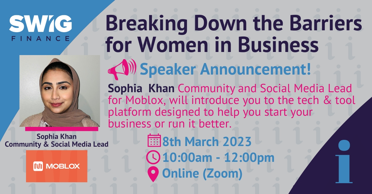 Sophia, Community &amp; Social Lead at Moblox will be joining the panel for International Womens Day event for @swigfinance Breaking Down the Barriers for Women in Business 💪
There's still time to register 👉 bit.ly/3yfUArl