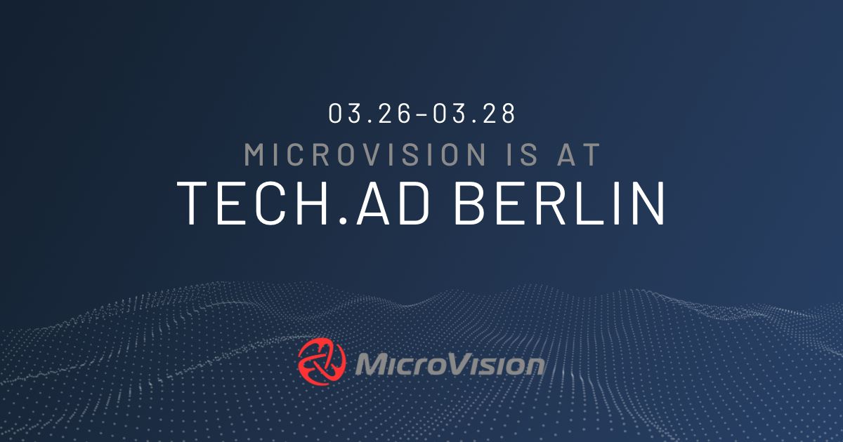 MicroVision will be at #Tech.AD Berlin this month—an #autonomousdriving and #ADAS conference designed to bring together advanced engineers and automotive experts from OEMs, Tier 1 suppliers, and leading research institutes. March 26-28 at Titanic Chaussee Berlin