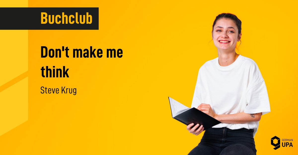 Sei Teil unseres ersten Buchclubs! 
germanupa.de/veranstaltunge…
Unser Gast ist niemand anderes als Steve Krug mit seinem UX-Klassiker "Don't make me think". 
Wir freuen uns schon sehr auf den Buchclub und hoffen, dass du dabei bist! 🧡
#ux #usability #buch #buchclub #diskussion