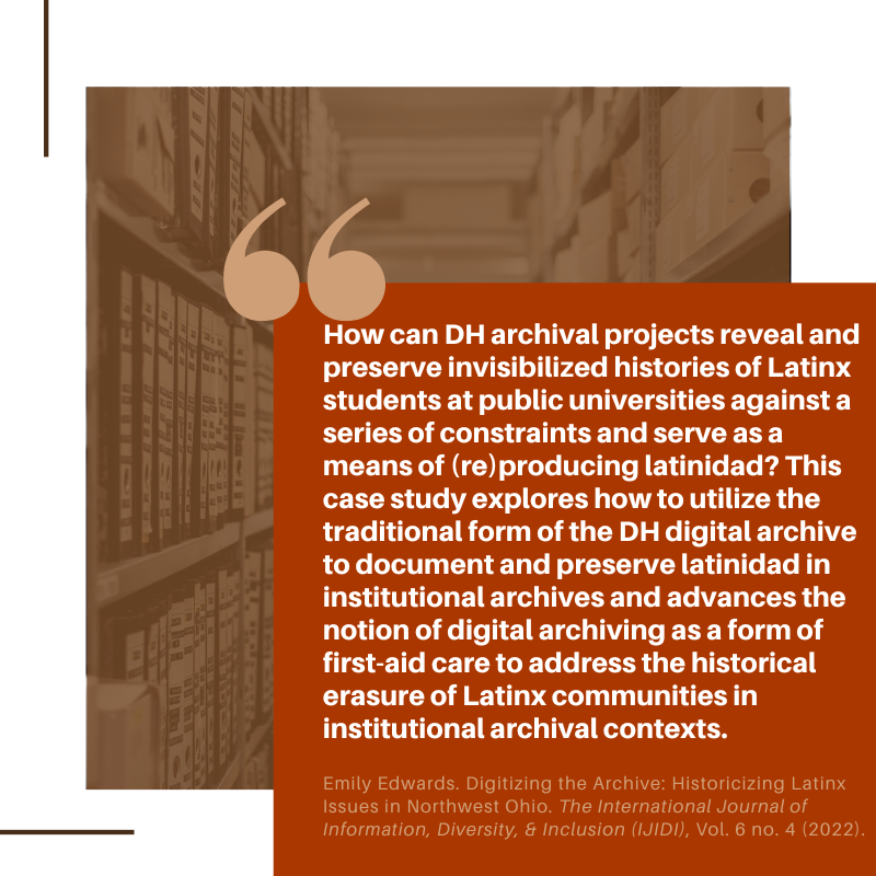 Edwards examines  #Archivization #DigitalArchiving #DigitalHumanities #Latinidad #Metadata #Archives in "Digitizing the Archive: Historicizing Latinx Issues in Northwest Ohio Authors" doi.org/10.33137/ijidi… vol. 6 no. 4
